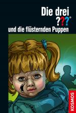 Cover-Bild Die drei ??? und die flüsternden Puppen (drei Fragezeichen)