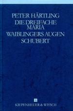 Cover-Bild Die dreifache Maria /Waiblingers Augen /Schubert