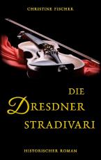 Cover-Bild Die Dresdner Stradivari