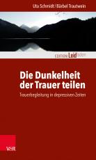 Cover-Bild Die Dunkelheit der Trauer teilen