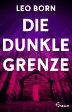 Cover-Bild Die dunkle Grenze