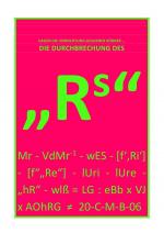 Cover-Bild DIE DURCHBRECHUNG DES „!s“ / DIE DURCHBRECHUNG DES „Rs“