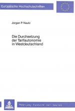 Cover-Bild Die Durchsetzung der Tarifautonomie in Westdeutschland