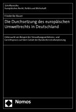 Cover-Bild Die Durchsetzung des europäischen Umweltrechts in Deutschland