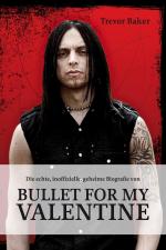 Cover-Bild Die echte, inoffizielle, geheime Biografie von Bullet for my Valentine