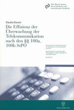 Cover-Bild Die Effizienz der Überwachung der Telekommunikation nach den §§ 100a, 100b StPO.