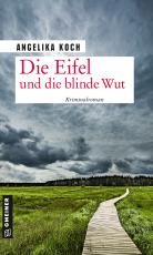 Cover-Bild Die Eifel und die blinde Wut