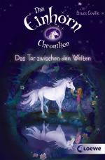 Cover-Bild Die Einhornchroniken 1 - Das Tor zwischen den Welten