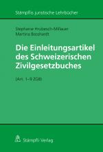 Cover-Bild Die Einleitungsartikel des Schweizerischen Zivilgesetzbuches (Art. 1 - 9 ZGB)