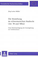 Cover-Bild Die Einziehung im schweizerischen Strafrecht (Art. 58 und 58bis)