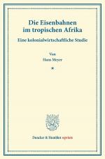 Cover-Bild Die Eisenbahnen im tropischen Afrika.