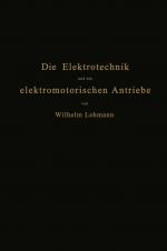 Cover-Bild Die Elektrotechnik und die elektromotorischen Antriebe