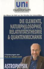 Cover-Bild Die Elemente, Naturphilosophie, Relativitätstheorie & Quantenmechanik