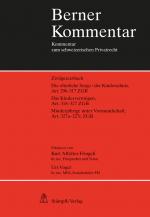 Cover-Bild Die elterliche Sorge/der Kindesschutz, Art. 296-317 ZGB Das Kindesvermögen, Art. 318-327 ZGB Minderjährige unter Vormundschaft, Art. 327a-327c ZGB