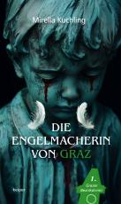 Cover-Bild Die Engelmacherin von Graz