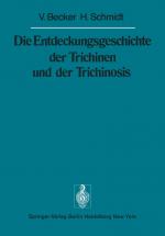Cover-Bild Die Entdeckungsgeschichte der Trichinen und der Trichinosis