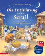 Cover-Bild Die Entführung aus dem Serail (Das musikalische Bilderbuch mit CD und zum Streamen)