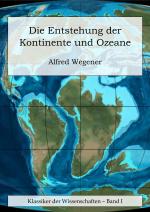 Cover-Bild Die Entstehung der Kontinente und Ozeane