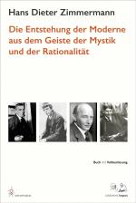 Cover-Bild Die Entstehung der Moderne aus dem Geist der Mystik und der Rationalität
