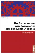 Cover-Bild Die Entstehung der Soziologie aus der Sozialreform