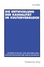 Cover-Bild Die Entwicklung der Kausalität im Kulturvergleich