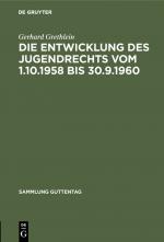 Cover-Bild Die Entwicklung des Jugendrechts vom 1.10.1958 bis 30.9.1960