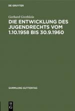 Cover-Bild Die Entwicklung des Jugendrechts vom 1.10.1958 bis 30.9.1960