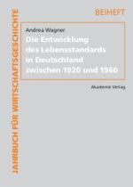 Cover-Bild Die Entwicklung des Lebensstandards in Deutschland zwischen 1920 und 1960