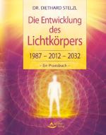 Cover-Bild Die Entwicklung des Lichtkörpers