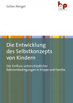 Cover-Bild Die Entwicklung des Selbstkonzepts von Kindern