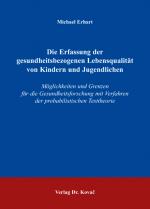 Cover-Bild Die Erfassung der gesundheitsbezogenen Lebensqualität von Kindern und Jugendlichen