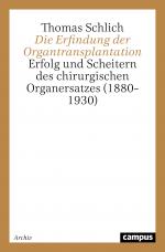 Cover-Bild Die Erfindung der Organtransplantation