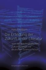 Cover-Bild Die Erfindung der Zukunft in der Literatur