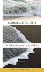 Cover-Bild Die Erfindung von Liebe und Tod