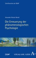 Cover-Bild Die Erneuerung der phänomenologischen Psychologie