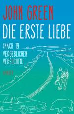 Cover-Bild Die erste Liebe (nach 19 vergeblichen Versuchen)