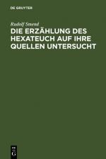 Cover-Bild Die Erzählung des Hexateuch auf ihre Quellen untersucht