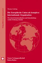 Cover-Bild Die Europäische Union als komplexe internationale Organisation