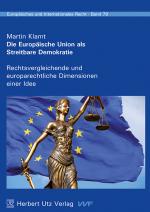 Cover-Bild Die Europäische Union als Streitbare Demokratie