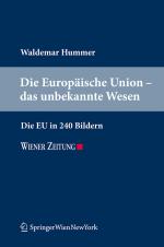 Cover-Bild Die Europäische Union - das unbekannte Wesen