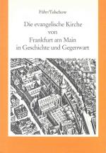 Cover-Bild Die evangelische Kirche von Frankfurt am Main in Geschichte und Gegenwart