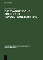 Cover-Bild Die evangelische Predigt im Revolutionsjahr 1848