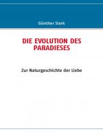 Cover-Bild Die Evolution des Paradieses