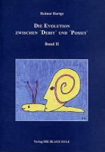 Cover-Bild Die Evolution zwischen ΄Debit` und ΄Possit` – Band II