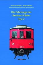 Cover-Bild Die Fahrzeuge der Berliner U-Bahn Typ C