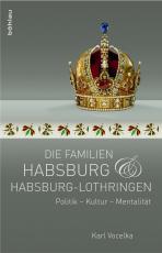 Cover-Bild Die Familien Habsburg und Habsburg-Lothringen