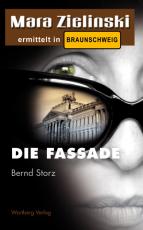 Cover-Bild Die Fassade - Mara Zielinski ermittelt in Braunschweig