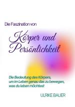 Cover-Bild Die Faszination von Körper und Persönlichkeit