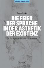 Cover-Bild Die Feier der Sprache in der Ästhetik der Existenz