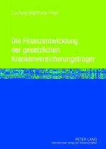 Cover-Bild Die Finanzentwicklung der gesetzlichen Krankenversicherungsträger